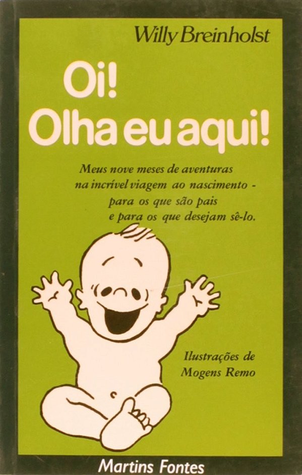 Livro Oi! Olha Eu Aqui!