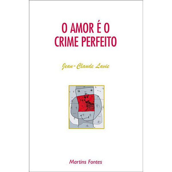Livro O amor é o crime perfeito