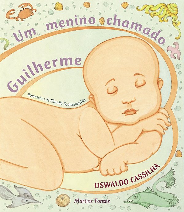Livro Um Menino Chamado Guilherme