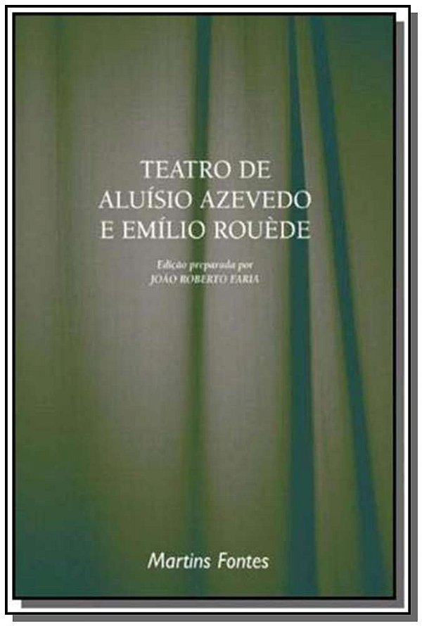 Livro Teatro De Aluísio Azevedo E Emílio Rouède
