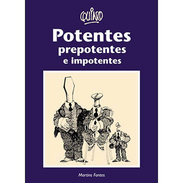 Livro Potentes, prepotentes e impotentes