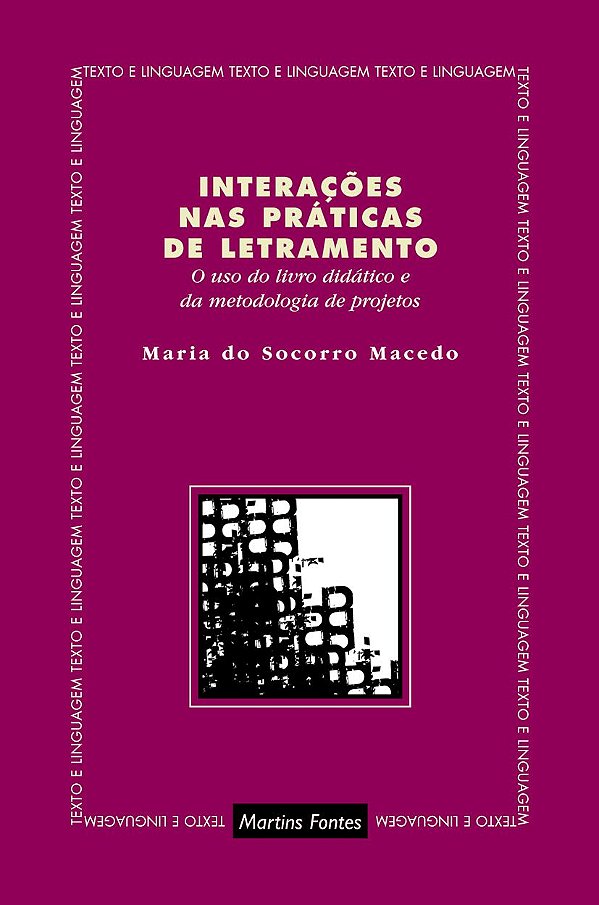 Livro Interações nas práticas de letramento: O uso do liv...