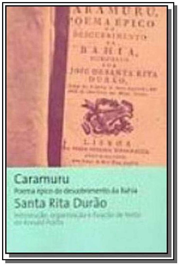 Livro Caramuru - Poema Épico Do Descobrimento Da Bahia