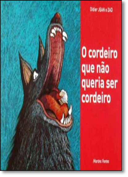 Livro O Cordeiro Que Não Queria Ser Cordeiro