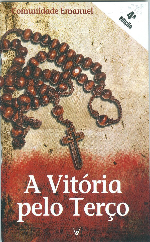 Livro A Vitória Pelo Terço - 4ª Edição
