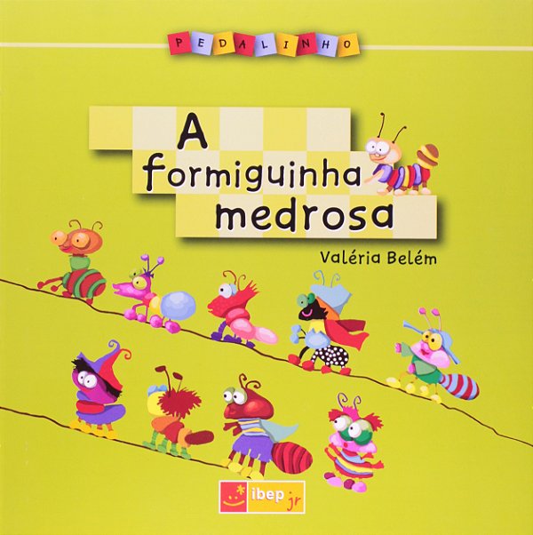 Livro A formiguinha medrosa