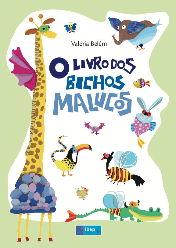 Livro O livro dos bichos malucos