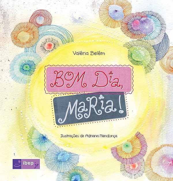 Livro Bom dia, Maria!