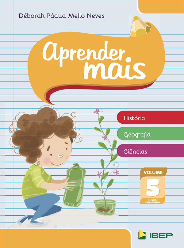 Livro Aprender mais - História, geografia e ciências (Volume 5)