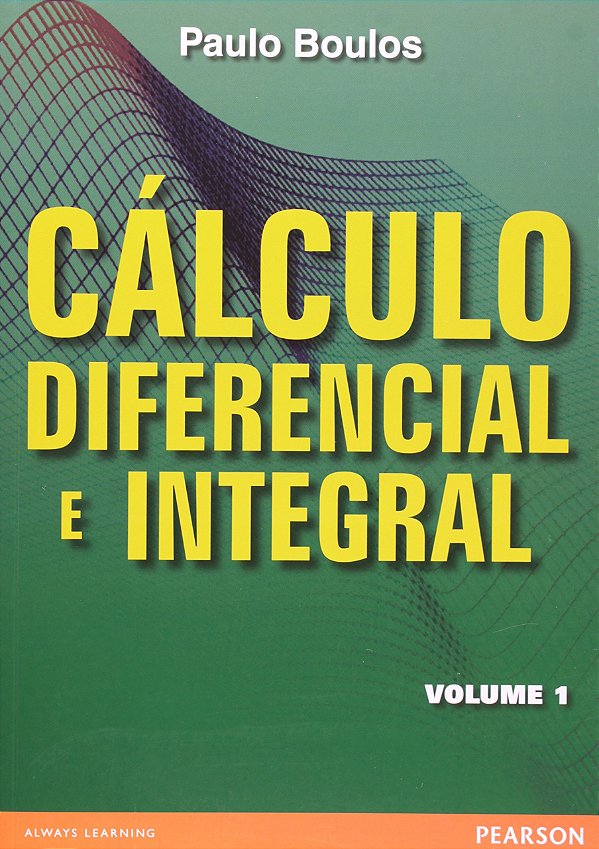 Livro Cálculo diferencial e integral (Volume 1)