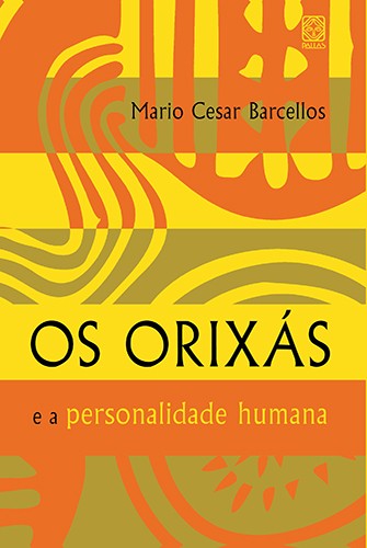 Livro Os Orixas e a Personalidade Humana