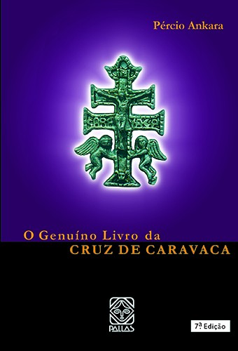 Livro O Genuino Livro Da Cruz De Caravaca