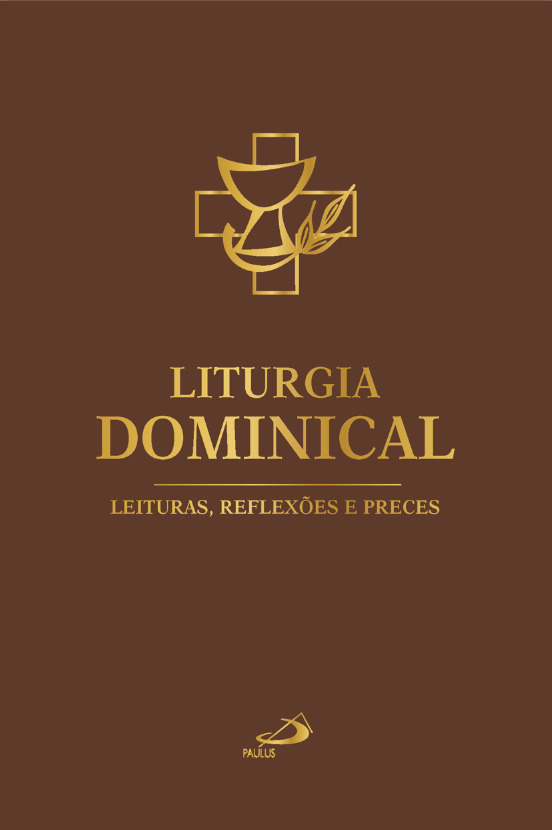 Livro Liturgia Dominical: Leituras, Reflexões e Preces