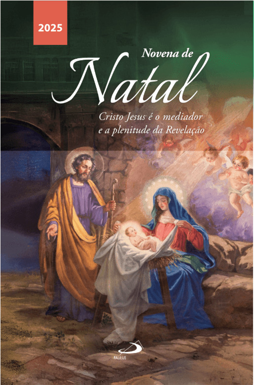 Livro Novena de Natal 2025: Cristo jesus é o mediador e a pleni...