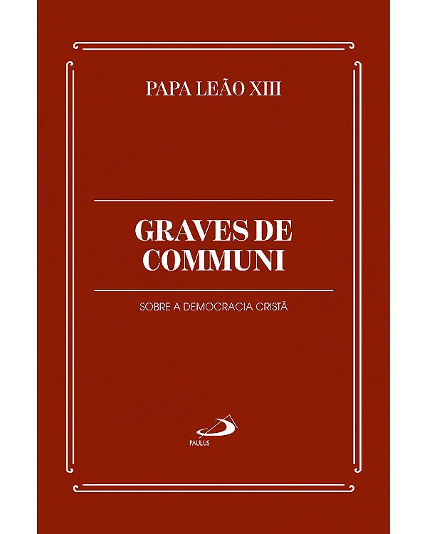 Livro Graves de Communi: Sobre a Democracia Cristã