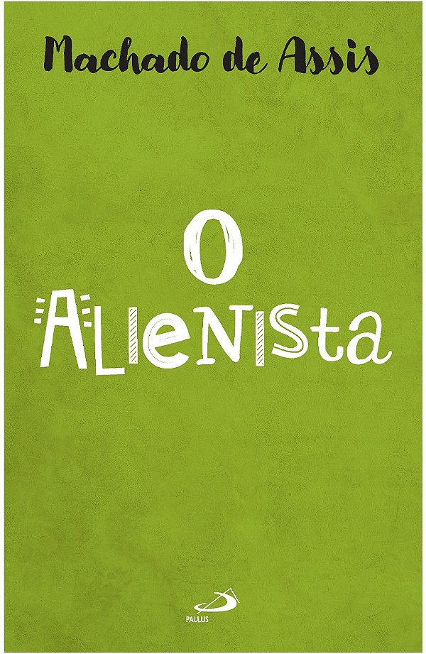 Livro O Alienista