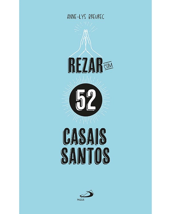 Livro Rezar com 52 Casais Santos