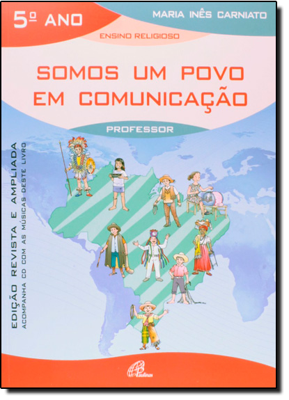Livro Somos um povo em comunicação - 5º ano (livro do pro...