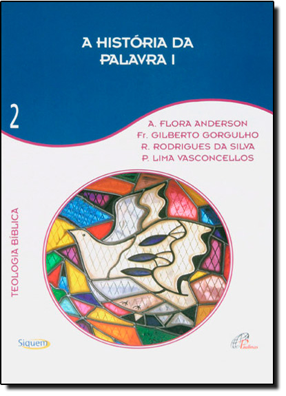Livro A história da palavra I - Vol. 2: Teologia Bíblica