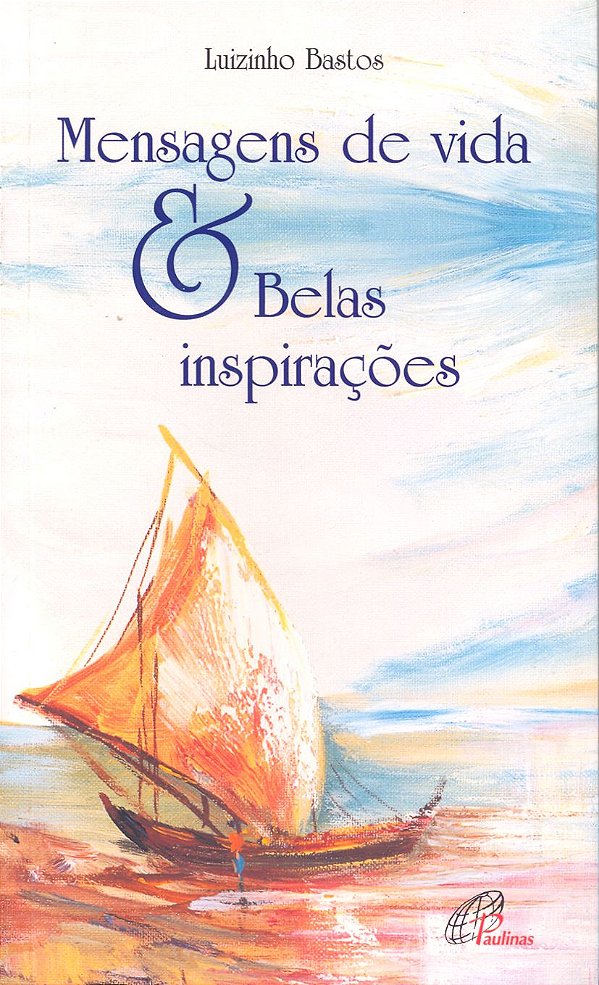 Livro Mensagens de vida e belas inspirações
