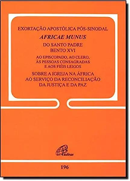 Livro Africae Munus - Exortação Apostólica Pós-Sinodal - ...