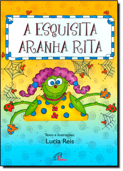 Livro A esquisita aranha Rita