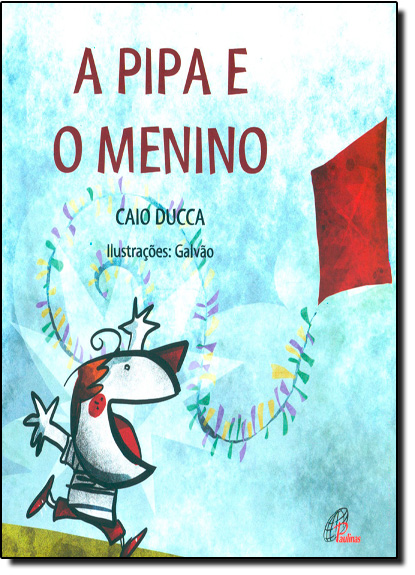 Livro Pipa E O Menino, A 03Ed