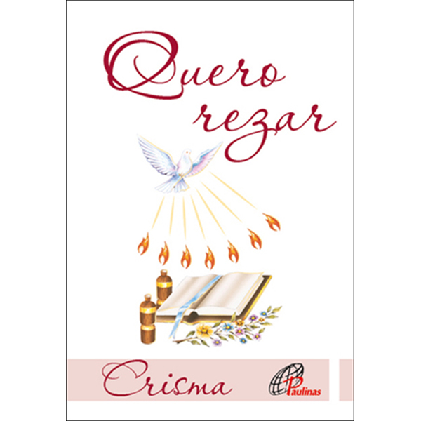Livro Quero rezar - crisma