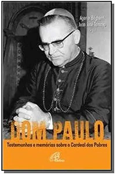 Livro Dom Paulo: testemunhos e memórias sobre o Cardeal d...
