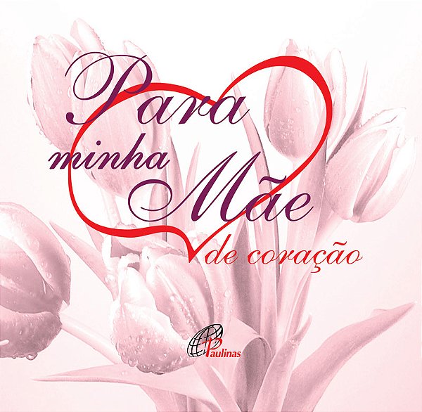 Livro Para minha mãe de coração