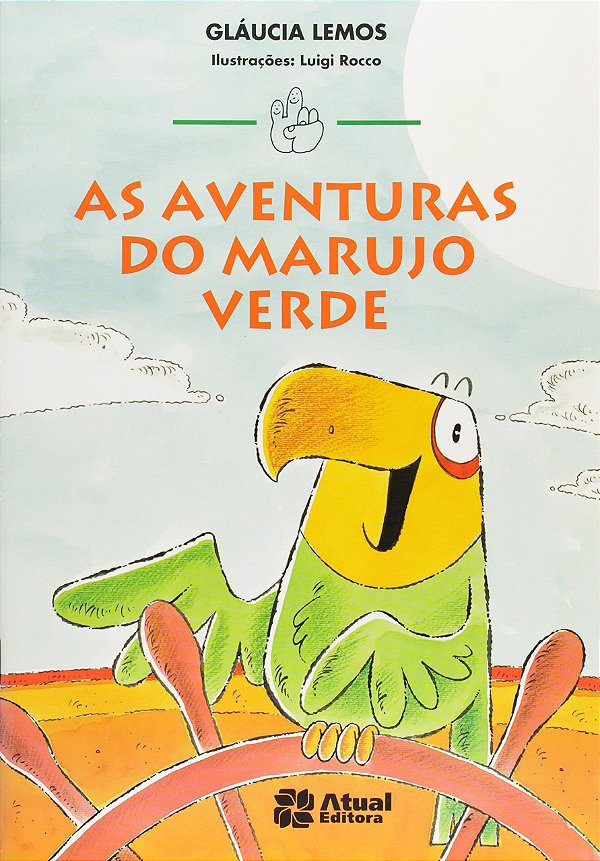 Livro Aventuras Do Marujo Verde