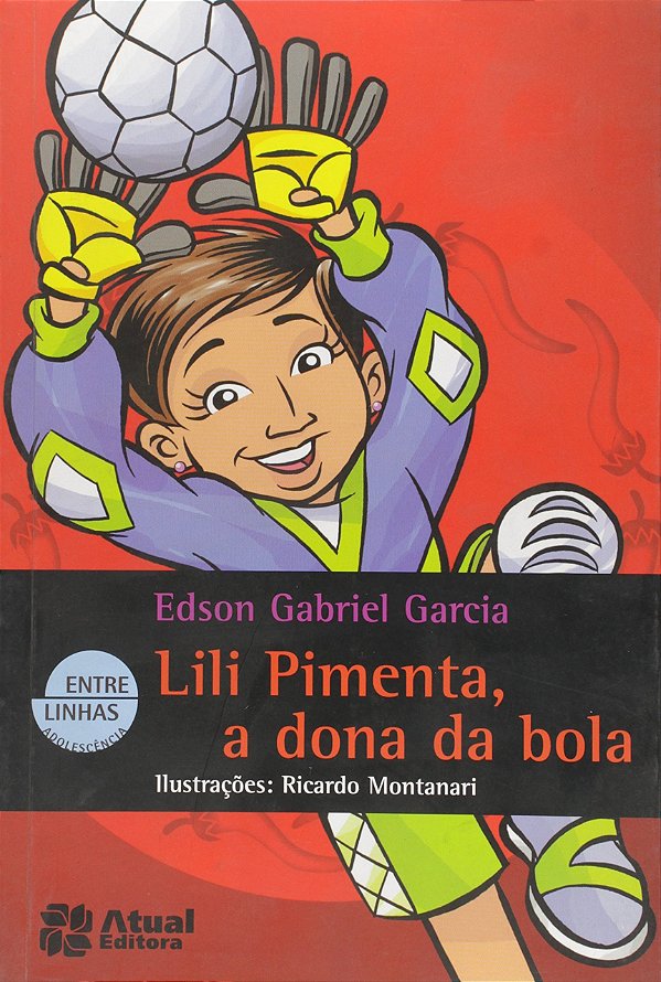 Livro Lili Pimenta, A Dona Da Bola