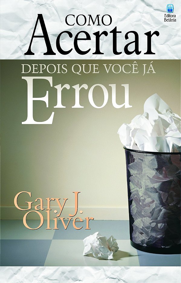 Livro Como Acertar Depois Que Você Já Errou