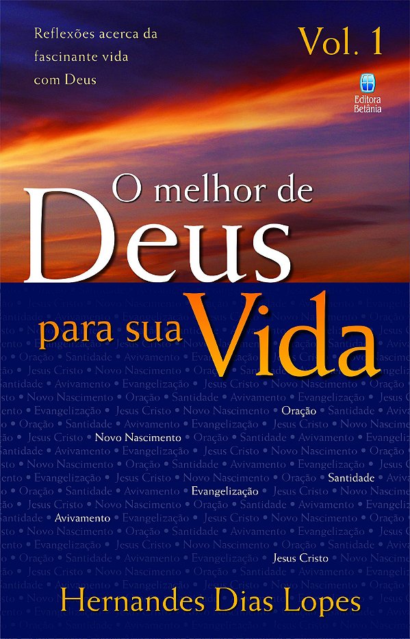 Livro O Melhor De Deus Para Sua Vida - Volume 1