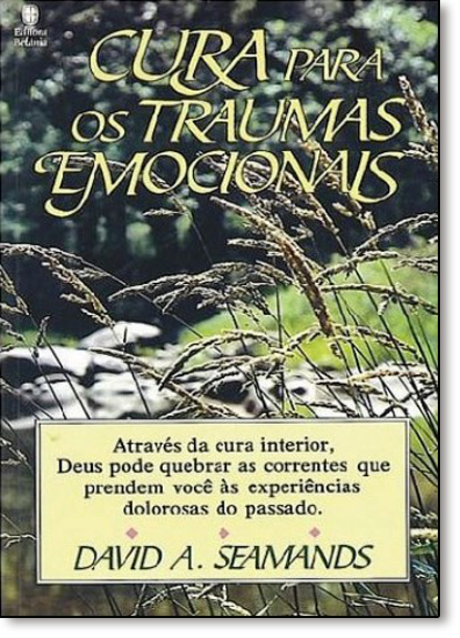 Livro Cura Para Os Traumas Emocionais