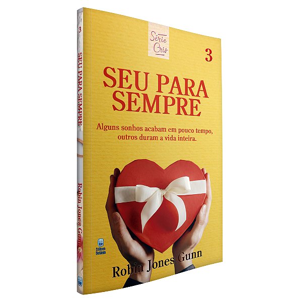 Livro Cris - Volume 3 - Seu Para Sempre