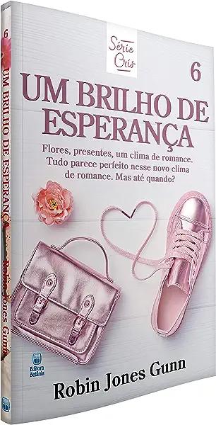Livro Cris Vol. 06 - Um brilho de esperança - Nova Edição