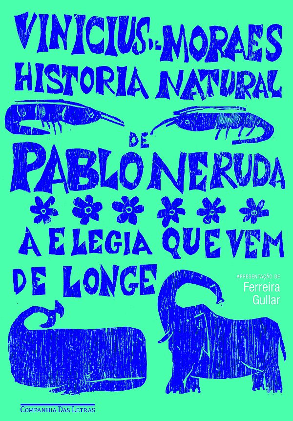 Livro História natural de Pablo Neruda
