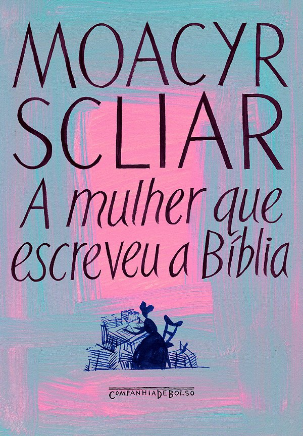 Livro A mulher que escreveu a Bíblia