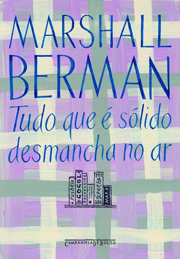 Livro Tudo que é sólido desmancha no ar