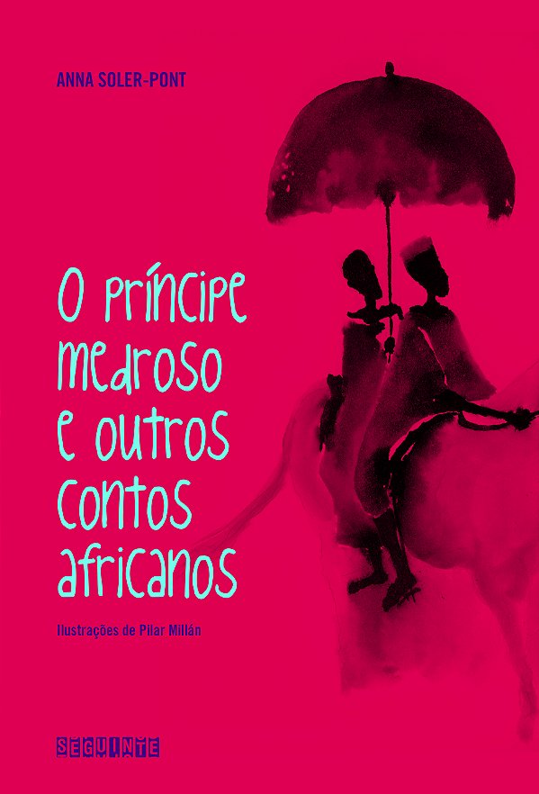 Livro O príncipe medroso e outros contos africanos