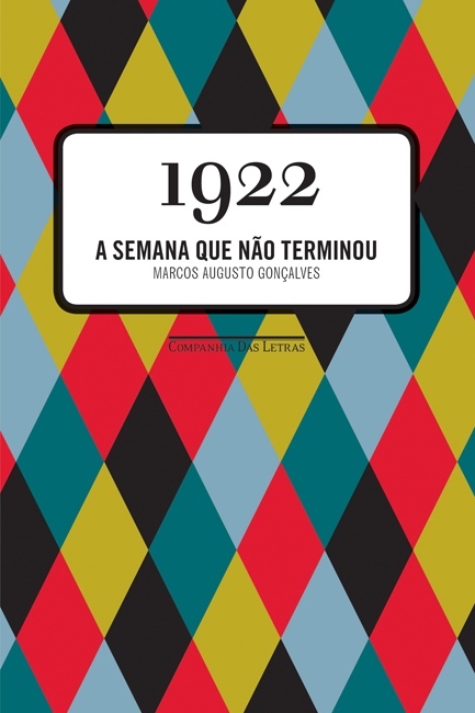 Livro 1922: A semana que não terminou