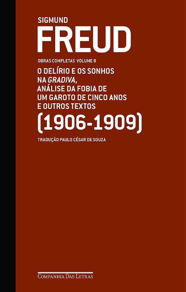 Livro Freud (1906-1909) - Obras completas volume 8: O del...
