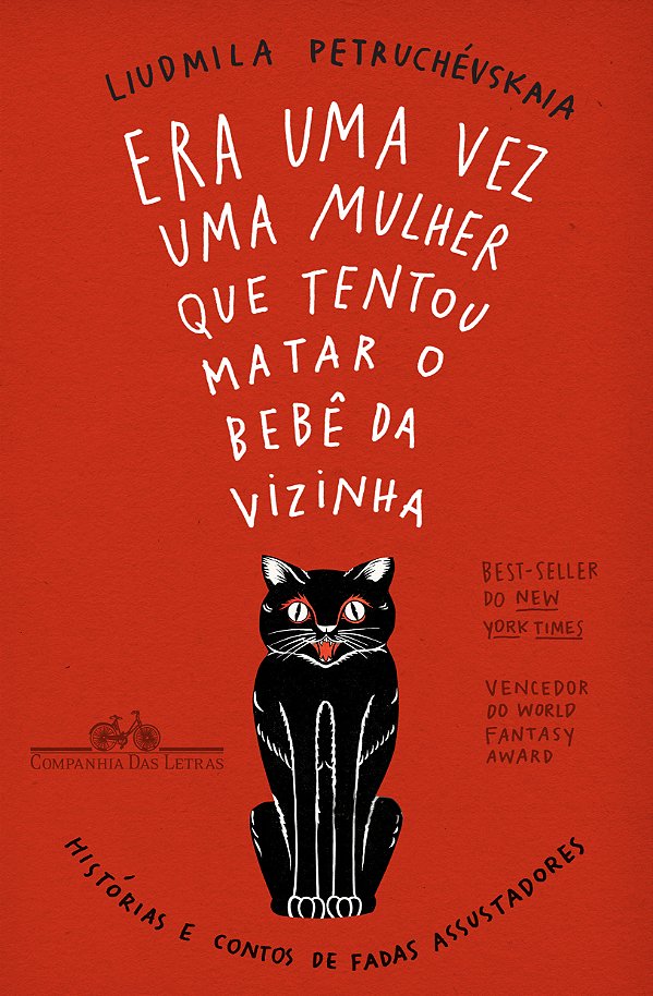 Livro Era uma vez uma mulher que tentou matar o bebê da v...