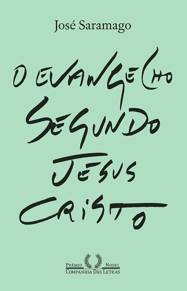 Livro O Evangelho segundo Jesus Cristo (Nova edição)