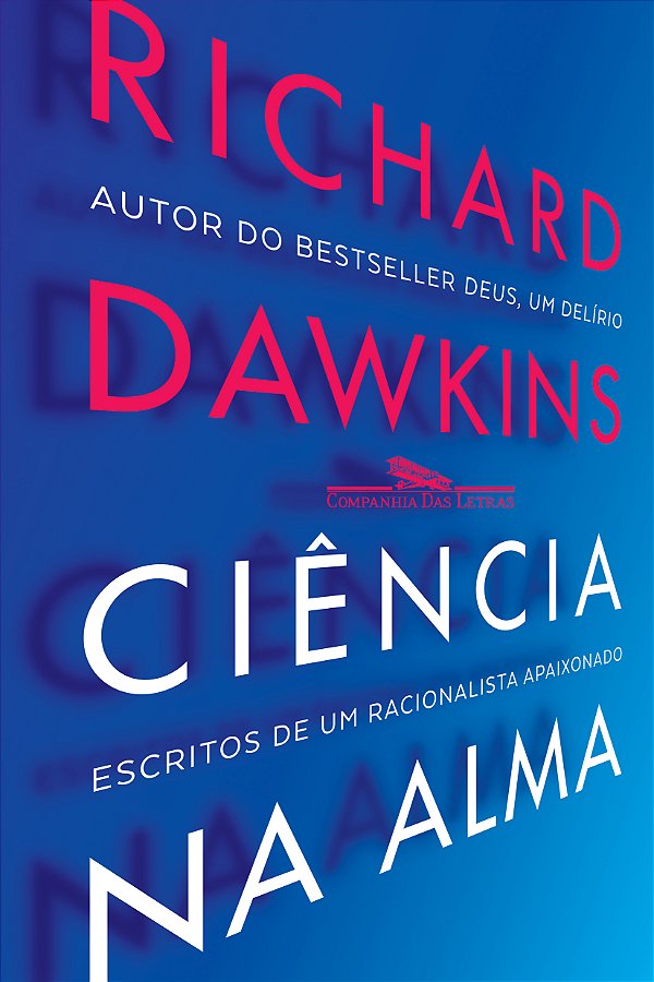 Livro Ciência na alma: Escritos de um racionalista fervor...