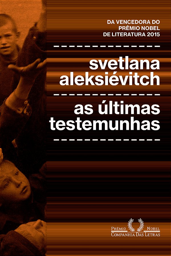 Livro As últimas testemunhas: Crianças na Segunda Guerra ...