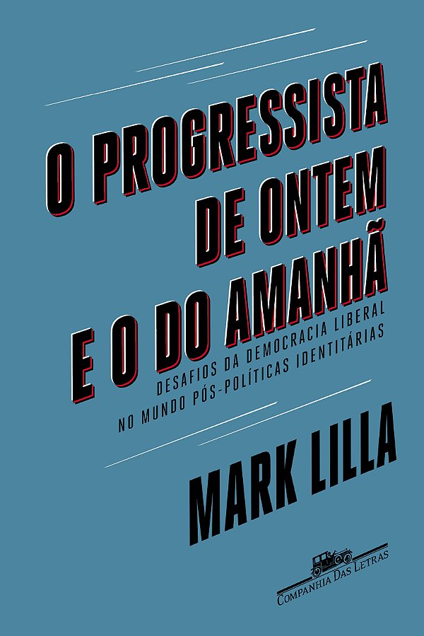 Livro O progressista de ontem e o do amanhã: Desafios da ...