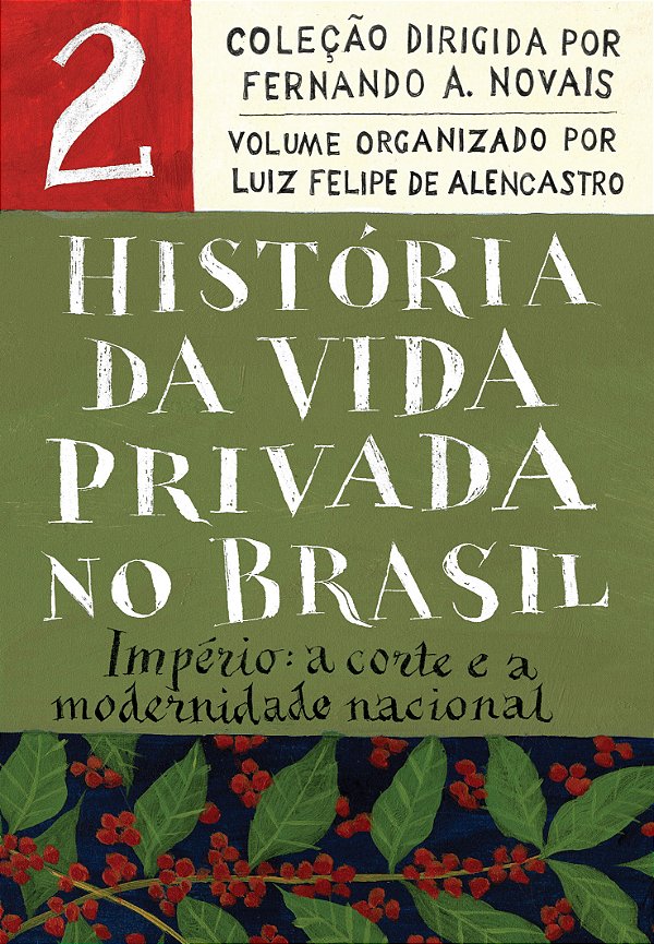 Livro História da Vida Privada no Brasil - Vol.2 (Edição ...
