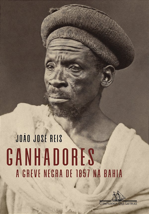 Livro Ganhadores: A greve negra de 1857 na Bahia